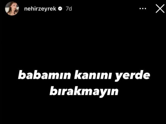 Ferdi Zeyrek'in kızı Nehir Zeyrek acı haber sonrası paylaştı... "Babamın kanını yerde bırakmayın" - Resim : 1