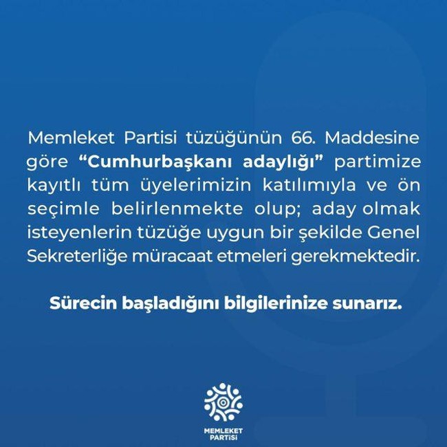 Memleket Partisi'nden Cumhurbaşkanı adaylığı açıklaması: 12 Mart'ta seçim olacak - Resim : 1